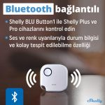 Shelly BLU Button1 Kablosuz Buton - Görsel 3
